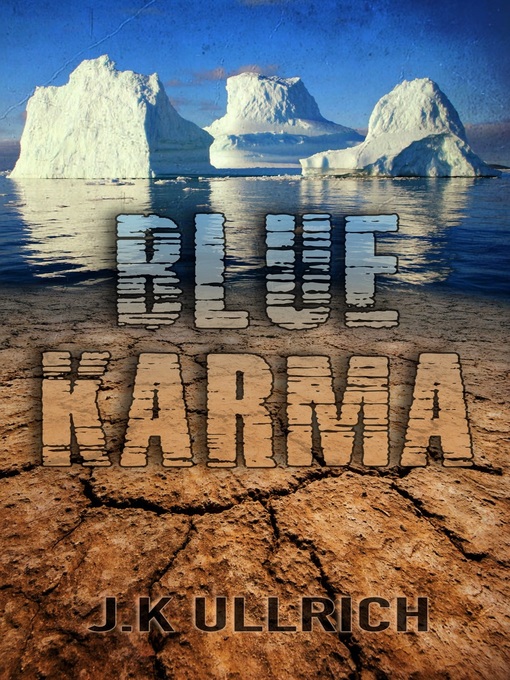 Title details for Blue Karma by J.K. Ullrich - Available